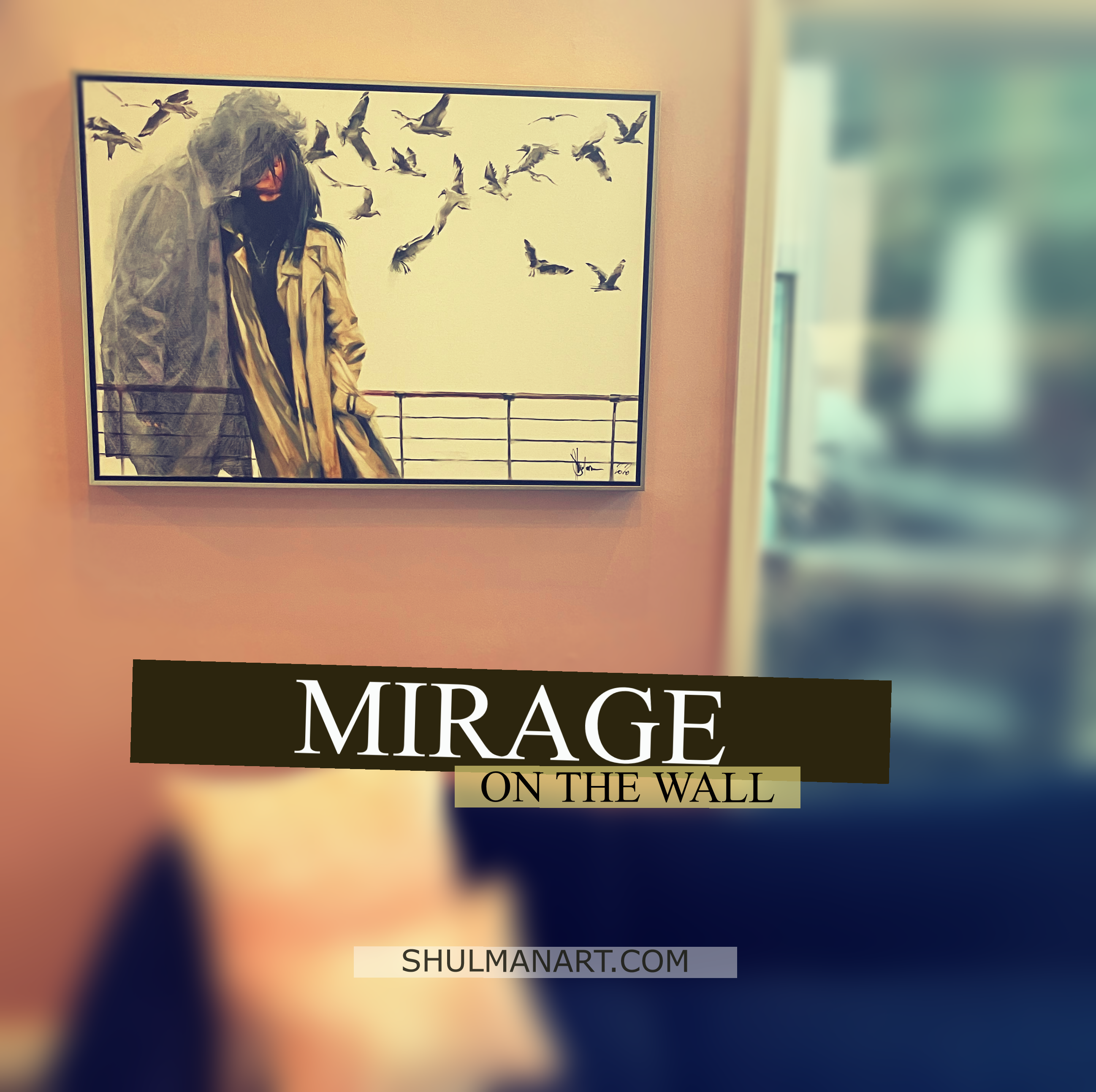 The Mirage Oil Painting Hung on the Wall